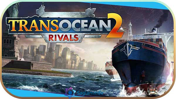 TransOcean 2 Rivals indir