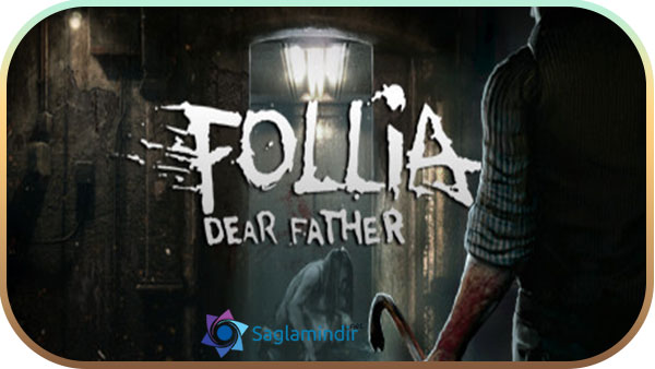 Follia Dear Father indir
